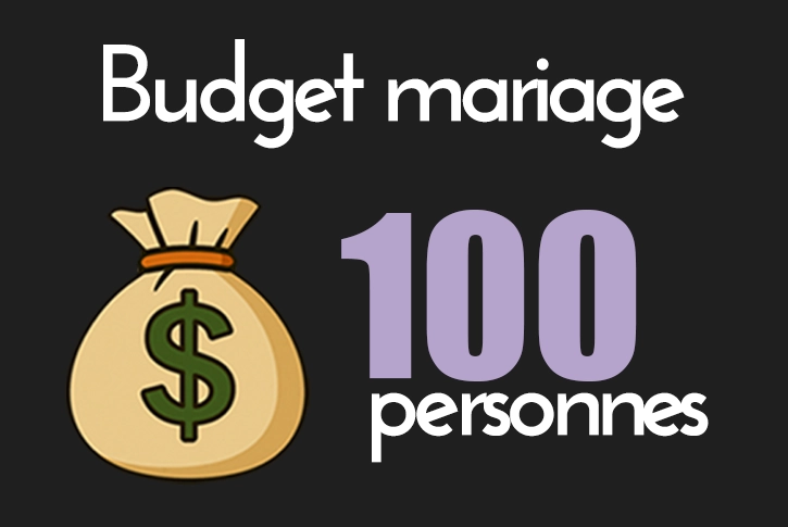 budget mariage 100 personnes
